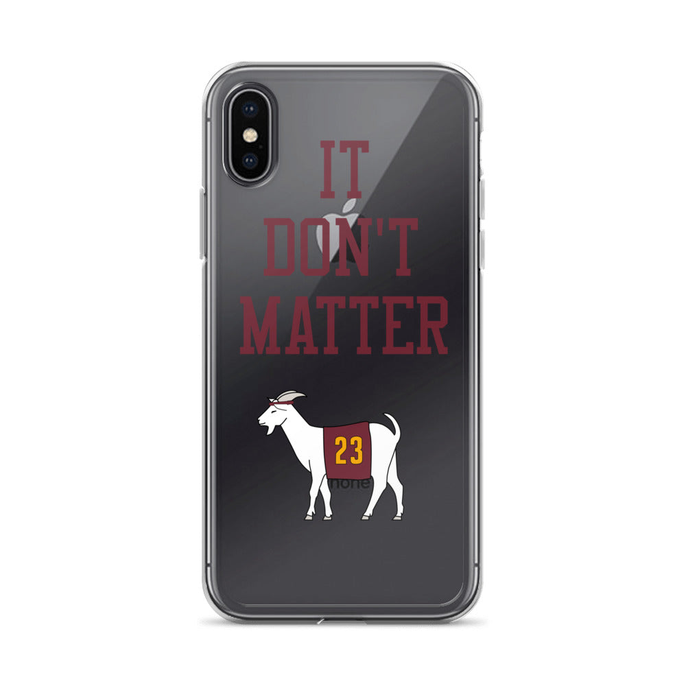 It Don't Matter iPhone Case